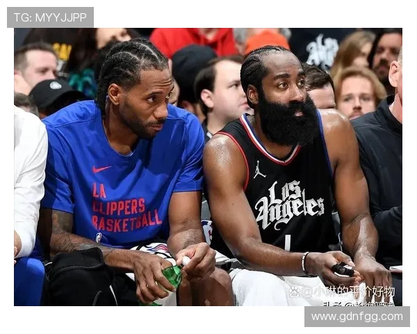 伦纳德强烈指责哈登背叛快船秘密交易计划即将揭晓